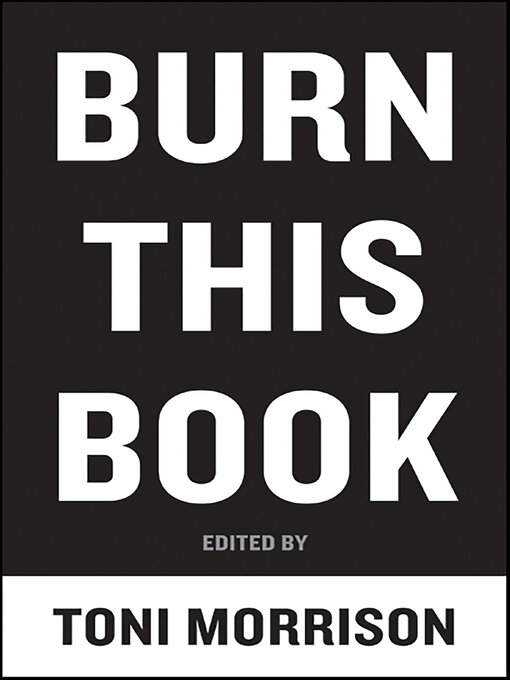 Title details for Burn This Book by Toni Morrison - Wait list